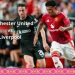 Manchester United vs Liverpool news in India