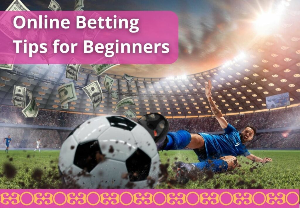 Online Sports Betting Tips for Beginners